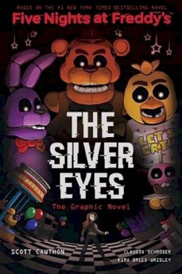 Kniha: Five Nights at Freddy´s 1 - The Silver Eyes (Graphic Novel) - Cawthon Scott