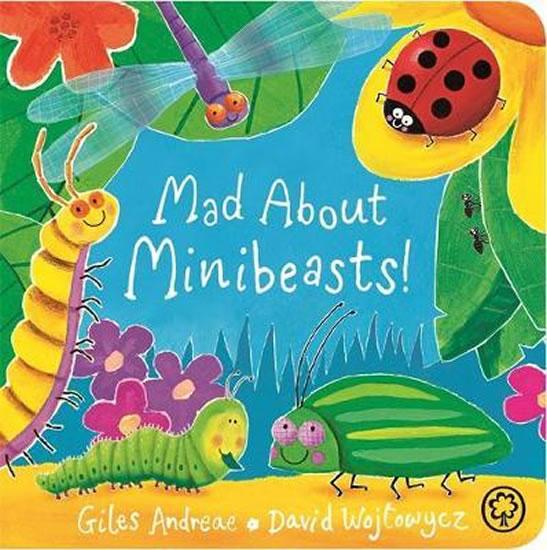 Kniha: Mad About Minibeasts - Andreae Giles