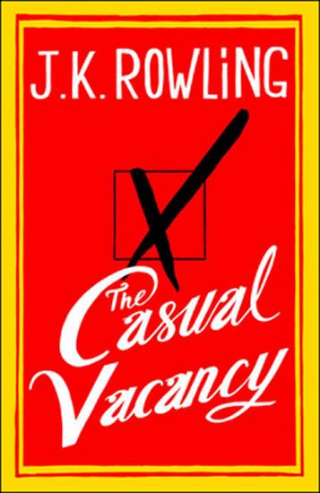 Kniha: The Casual Vacancy - Rowlingová Joanne K.