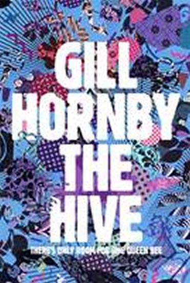 Kniha: The Hive - Hornby Gill