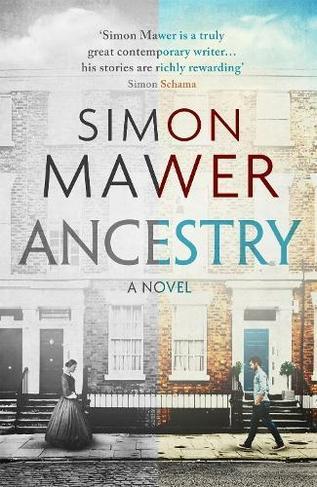 Kniha: Ancestry: A Novel - Mawer Simon