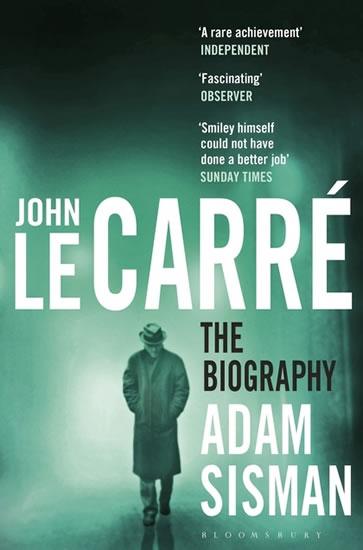 Kniha: John le Carré - The Biography - Sisman Adam