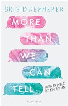 Kniha: More Than We Can Tell - Kemmerere, Brigit