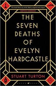 The Seven Deaths of Evelyn Hardcastle