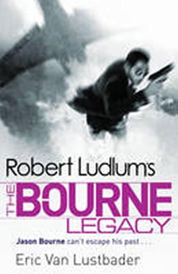 Kniha: The Bourne Legacy - Ludlum Robert