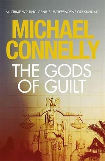 Kniha: The Gods of Guilt - Connelly Michael