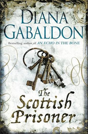 Kniha: The Scottish Prisoner - Gabaldon Diana