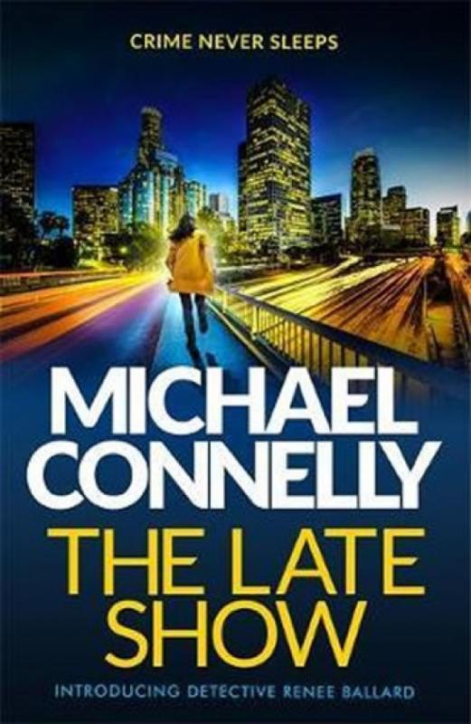 Kniha: The Late Show - Connelly Michael