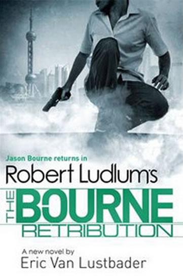 Kniha: Robert Ludlum´s The Bourne Retribution - Ludlum Robert