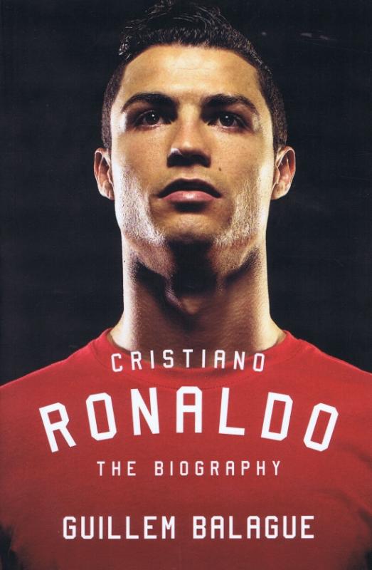 Kniha: Cristiano Ronaldo : The Biography - Balague Guillem