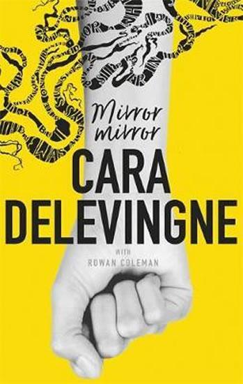 Kniha: Mirror, Mirror - Delevingne Cara