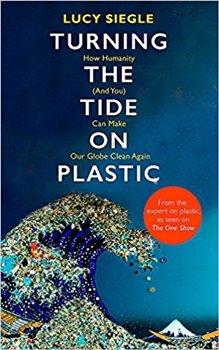 Kniha: Turning the Tide on Plastic - Siegle, Lucy