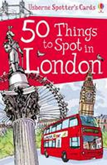 Kniha: 50 Things to Spot in London - Jones Rob Lloyd