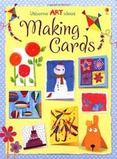 Kniha: Making Cards (Usborne Art Ideas) - Watt Fiona