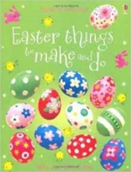 Kniha: Easter Things to Make and Do - Knighton Kate