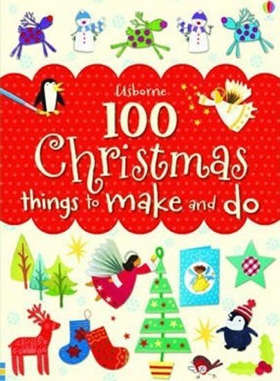 Kniha: 100 Christmas Things To Make - Watt Fiona