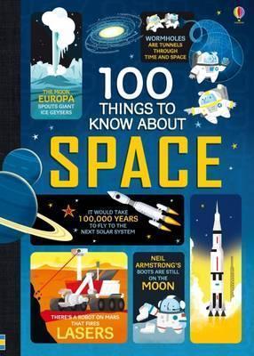 Kniha: 100 Things to Know About Space - Kolektív autorov