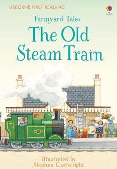 Kniha: Farmyard Tales: The Old Steam Train - Amery Heather