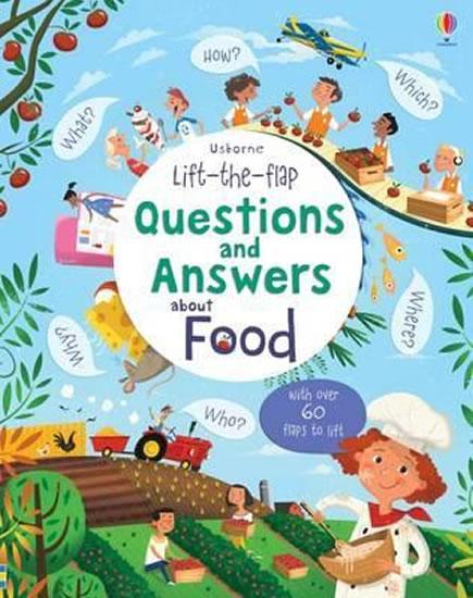 Kniha: Lift-The-Flap Questions and Answers about Food - Daynes Katie