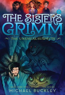 Kniha: Sisters Grimm: Book Two: The Unusual Suspects (10th anniversary reissue) - Buckley Michael