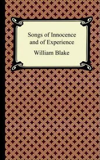 Kniha: Songs of Innocence and of Experience - Blake William