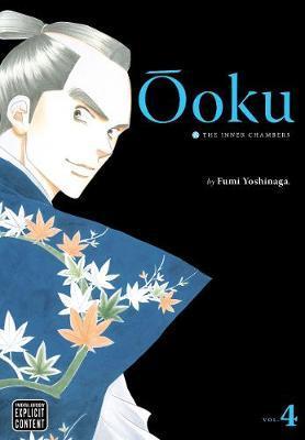 Kniha: Ooku: The Inner Chambers 4 - Yoshinaga Fumi