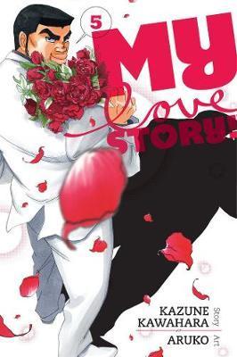 Kniha: My Love Story!! 5 - Kawahara Kazune