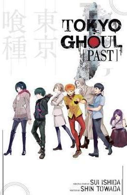 Kniha: Tokyo Ghoul: Past - Išida Sui