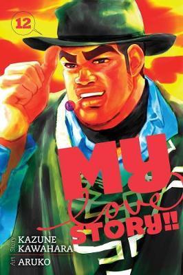 Kniha: My Love Story!! 12 - Kawahara Kazune