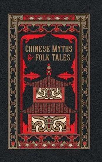 Kniha: Chinese Myths and Folk Talesautor neuvedený