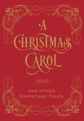 Kniha: A Christmas Carol - Other Christmas Tales - Dickens Charles