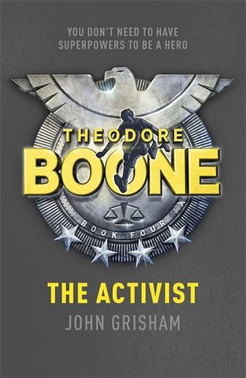 Kniha: Theodore Boone The Activist - Grisham John