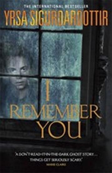 Kniha: I Remember You - Sigurdardóttir Yrsa