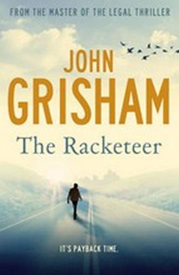 Kniha: The Racketeer - Grisham John