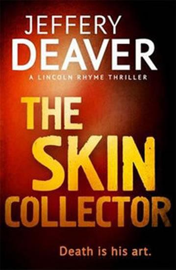 Kniha: The Skin Collector - Deaver Jeffery