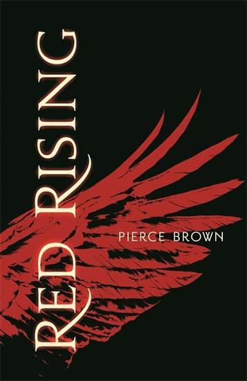 Kniha: Red Rising - Red Rising Trilogy 1 - Brown Pierce