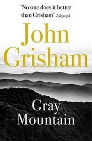 Kniha: Gray Mountain - Grisham John