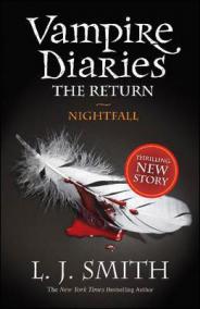 Vampire Diaries : The Return - Nightfall