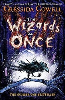 Kniha: The Wizards of Once: Book 1 - Cowellová, Cressida