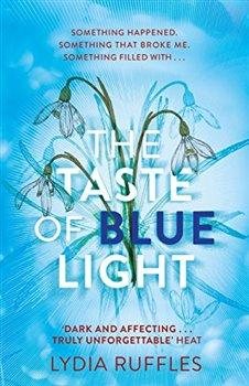 Kniha: The Taste of Blue Light - Ruffles, Lydia