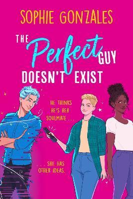 Kniha: The Perfect Guy Doesn´t Exist - Gonzales Sophie