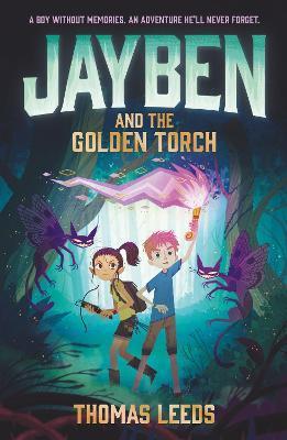 Kniha: Jayben and the Golden Torch: Book 1 - Leeds Thomas