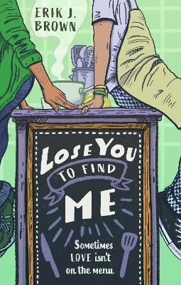 Kniha: Lose You to Find Me - Brown Erik J.