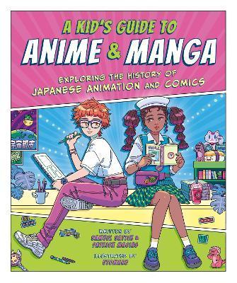 Kniha: A Kid´s Guide to Anime - Manga - Sattin Samuel