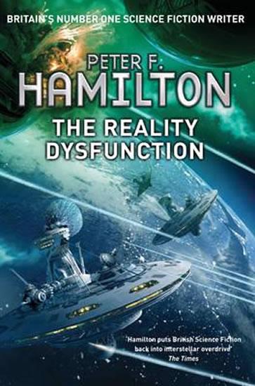 Kniha: The Reality Dysfunction - Hamilton Peter F.