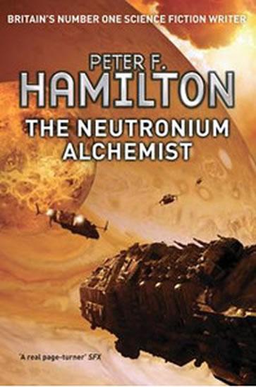 Kniha: The Neutronium Alchemist - Hamilton Peter F.