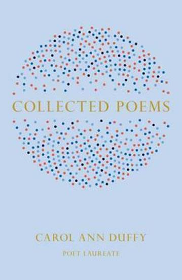 Kniha: Collected Poems - Duffy Carol Ann