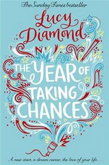 Kniha: The Year of Taking Chances - Diamond Lucy