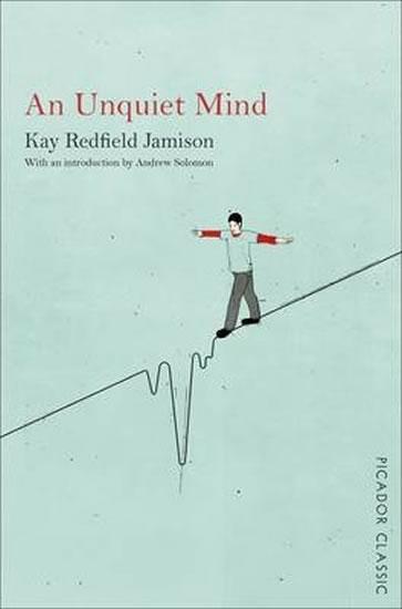 Kniha: An Unquiet Mind - Jamison Kay Redfield