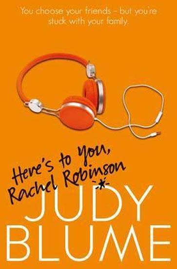 Kniha: Heres To You Rachel Robinson - Blumeová Judy